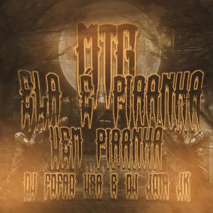 Mtg - Ela é Piranha x Vem Piranha (feat. DJ JOTA JK) (Explicit)