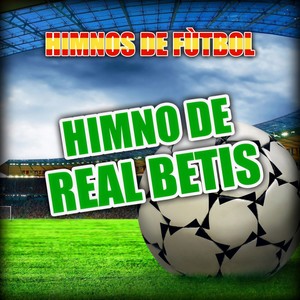 HIMNOS DE FÙTBOL PRESENT B.B. SPANISH GROUP (Himno de Real Betis)