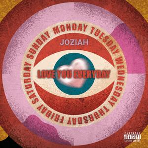 Love You Everyday (Explicit)