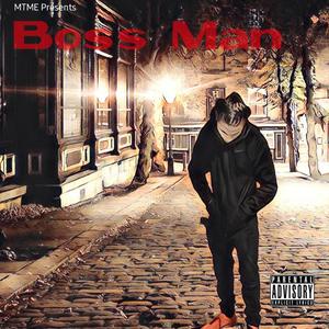 Boss Man (Explicit)