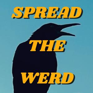 SPREAD THE WERD (Explicit)