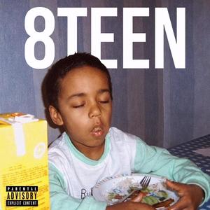8TEEN (feat. 8mobsilas) (Explicit)