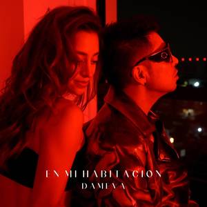 En Mi Habitación (Explicit)