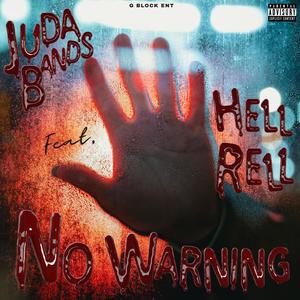 No Warning (feat. Hell Rell) [Explicit]