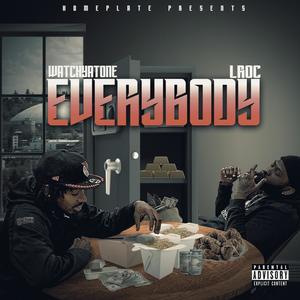 Everybody (feat. Lroc) (Explicit)