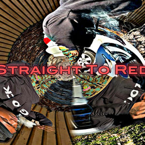 Straight to Red (Explicit)