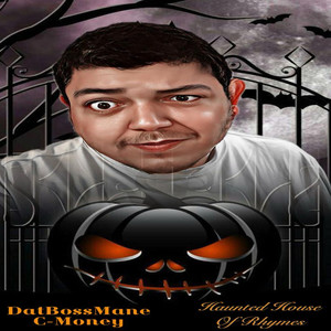 HAUNTED HOUSE OF RHYMES (Explicit)