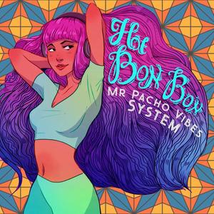 Hot Bon Bon (feat. kitty Stewart, Gav 'Daytripper'Roberts, Shaun Gary Palmer, Maciej Skrzypek & Marnie Mags)