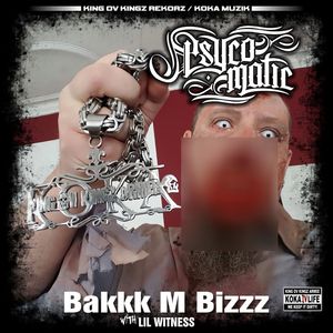 Bakkk M Bizzz (Explicit)