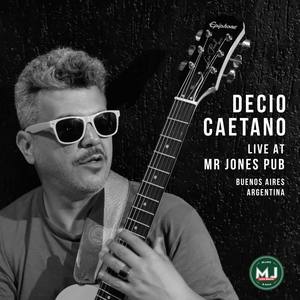Decio Caetano Vivo En Mr Jones