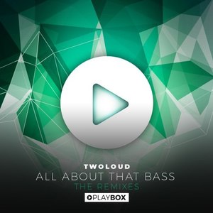 All About That Bass (The Remixes)