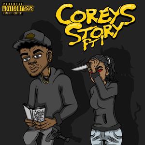 Coreys Story Pt. 1 (Explicit)