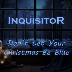 Don't Let Your Christmas Be Blue