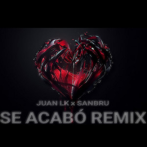 Se Acabó (Remix) [Explicit]