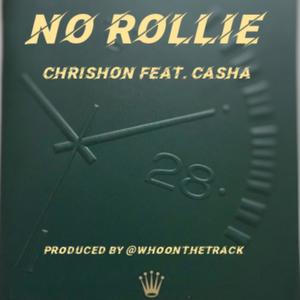 No Rollie (feat. Casha) (Explicit)