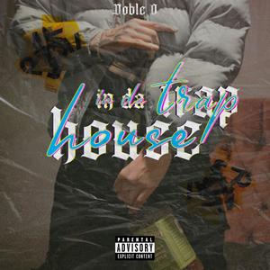 In Da Trap House (Explicit)