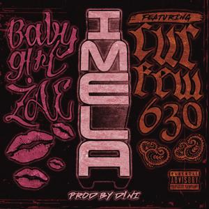IMELA (feat. Curfew630) (Explicit)