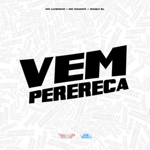 Vem Perereca (Explicit)