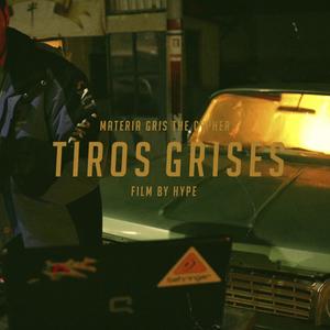 Tiros Grises (feat. AKA Lirika, Neto LilCar, Parker Boy, Reck Escobar, Sxnto & Menona Mx) [Explicit]