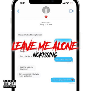 Leave Me Alone (Explicit)