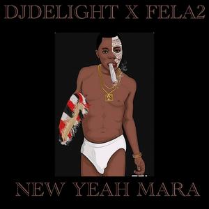 New Yeah (feat. Fela 2)