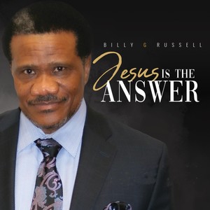 Jesus Is the Answer (feat. The Russells)