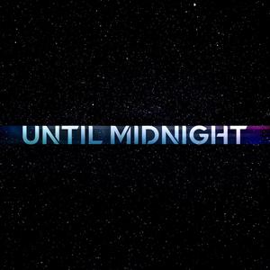 Until Midnight (Extended Mix)