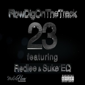 23 (feat. Suke'eq & Redlee) (Explicit)