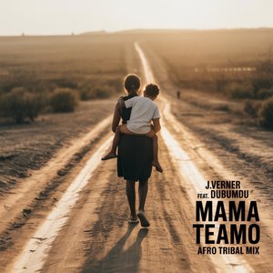 Mama Te Amo (Afro Tribal Mix)