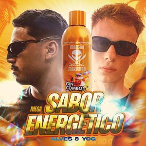 MEGA SABOR ENERGÉTICO (feat. DJ Alves|Explicit)