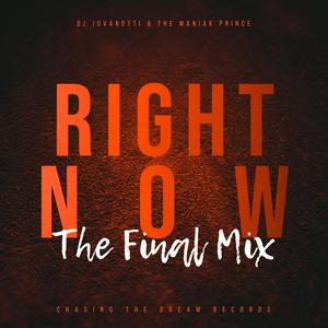 Right Now (The Final Mix)