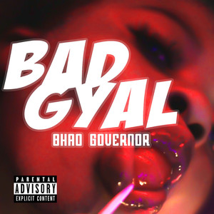 Bad Gyal (Explicit)