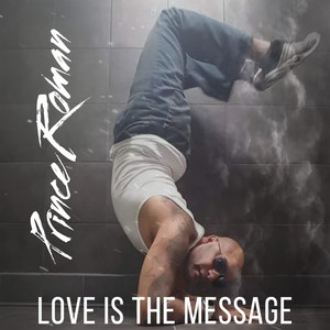 Love Is The Message (Explicit)