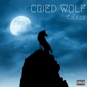 Cried Wolf (Explicit)
