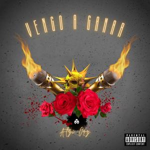 Vengo a ganar (Explicit)