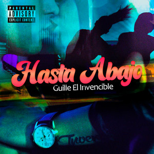 Hasta Abajo (Explicit)