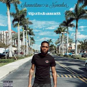 Summertime In November$ (Explicit)