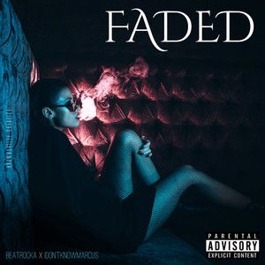 Faded (Explicit)