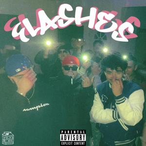 FLASHES (feat. Elioth Padilla) (Explicit)