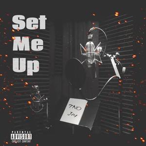 Set Me Up (Explicit)