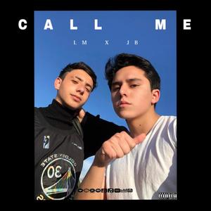 Call me (feat. Luis Mario) (Explicit)