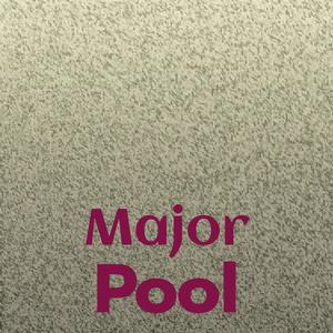 Major Pool