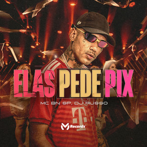 Elas Pede Pix (Explicit)