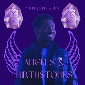 Angels & Birthstones (Explicit)