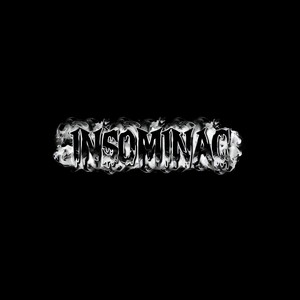 INSOMNIAC (Explicit)