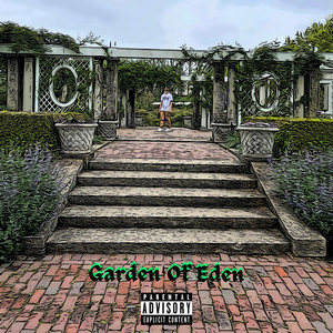 Garden of Eden (Explicit)