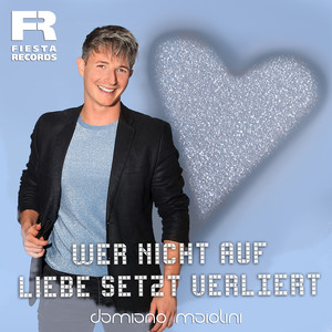 Wer nicht auf Liebe setzt verliert