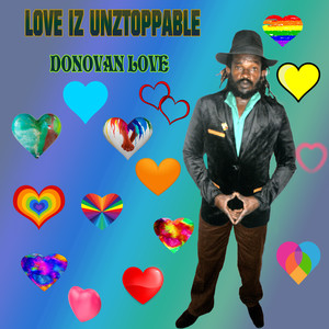 Love Iz Unztoppable