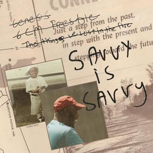 Savvy is Savvy (Explicit)