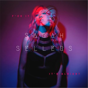 F*ck It It's Alright (Radio Edit)